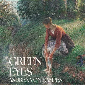 Green Eyes by Andrea von Kampen