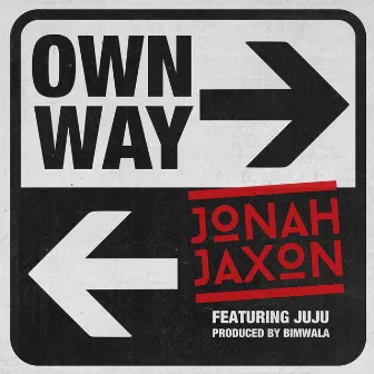 Own Way by Jonah Jaxon