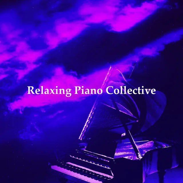 Relaxing Piano Collective