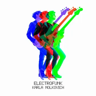 Electrofunk by Karla Molkovich