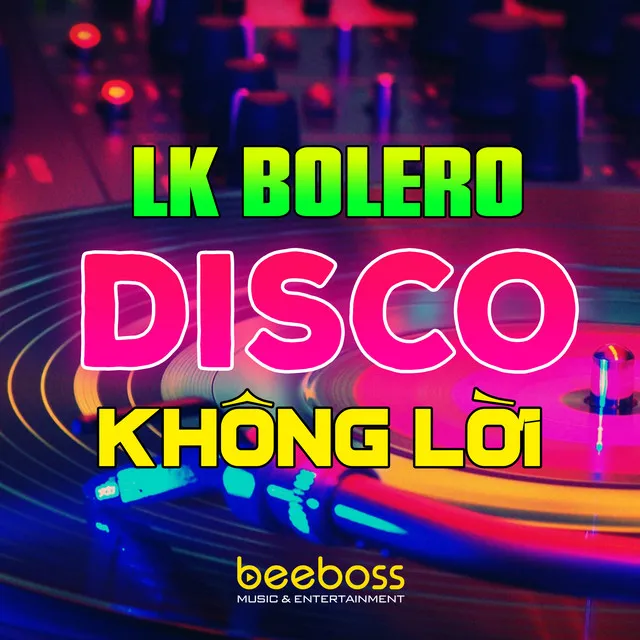 Liên Khúc Tuấn Vũ Không Lời, LK Disco Bolero Test Loa Mới Nhất (Vol.6)