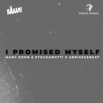 I Promised Myself by Stockanotti