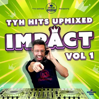 IMPACT (Upmix) by DJ Farbreng