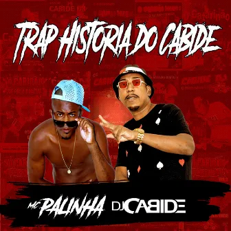 Trap Historia do Cabide by Mc Palinha