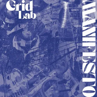 Manifesto by Grid Lab