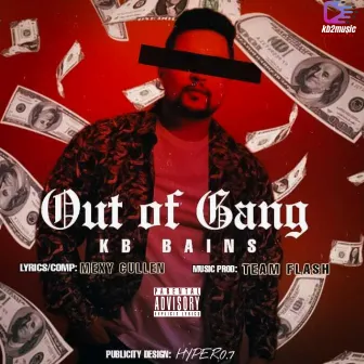 Out Of Gang by K.B. Bains