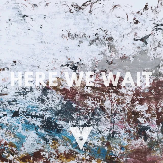 Move On - From "Here We Wait"