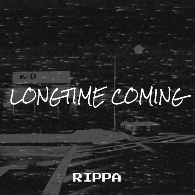 Longtime Coming