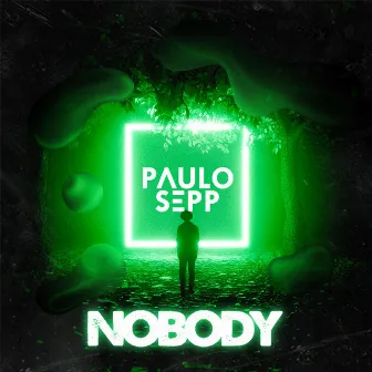 Nobody by Paulo Sepp