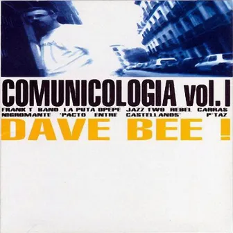 Comunicología Vol. 1 by Dave Bee!