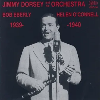 1939-40 by Jimmy Dorsey & His Orchestra