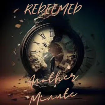 Another Minute by REDEEMED