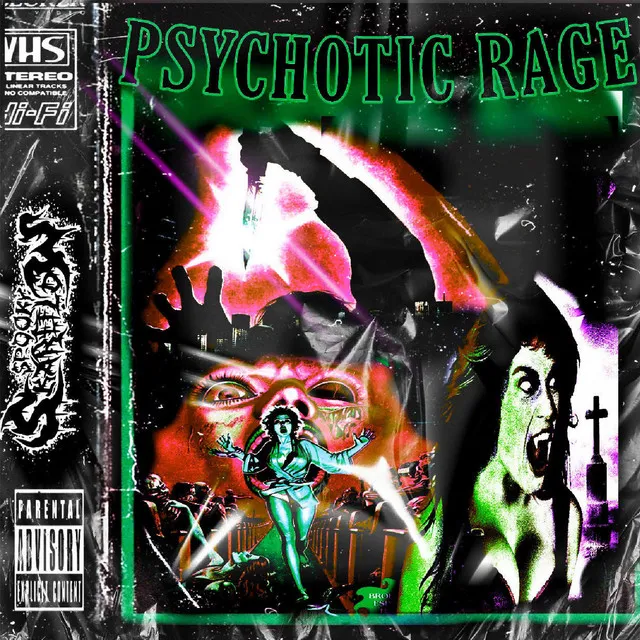 Psychotic Rage