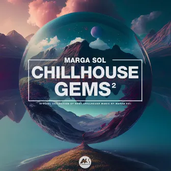 Chillhouse Gems 2 by Marga Sol