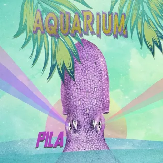 Aquarium by Pila