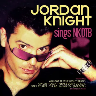 Sings NKOTB by Jordan Knight