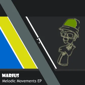 Melodic Movements EP by Marius Acke