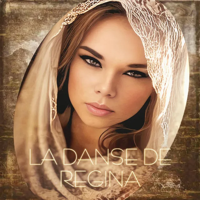 La Danse de Regina (Desert Dream)