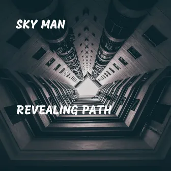 Revealing Path by Sky Man