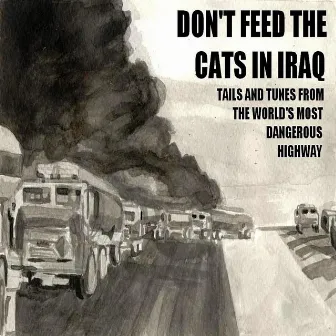 Don't Feed the Cats in Iraq by Vic Ruggiero