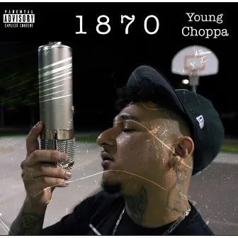 1870 by Young Choppa