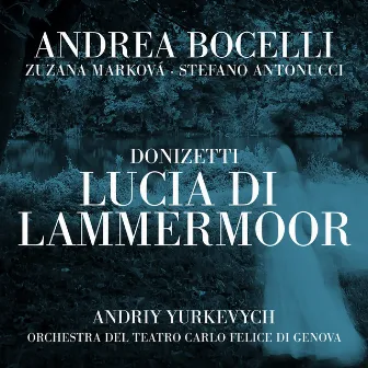 Donizetti: Lucia di Lammermoor by Orchestra del Teatro Carlo Felice di Genova