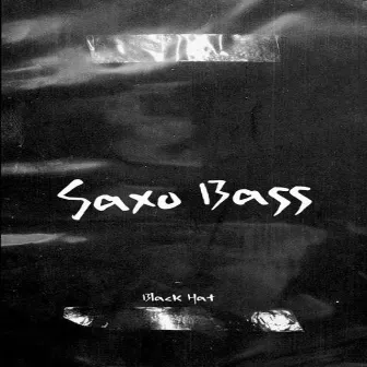 Saxo Bass by Black Hat Music