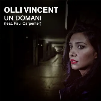 Un domani by Olli Vincent