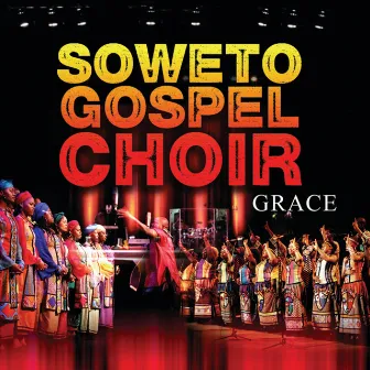 Grace by Soweto Gospel Choir