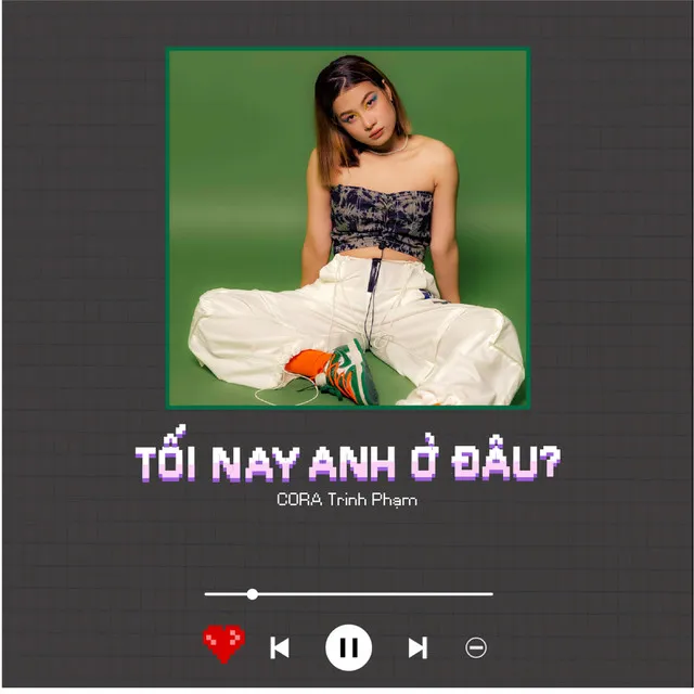 Tối Nay Anh Ở Đâu?