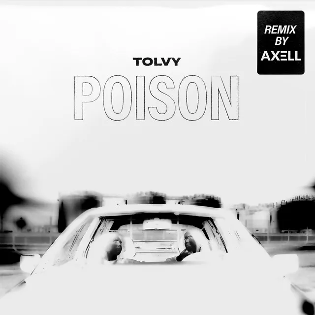 Poison - Axell Remix