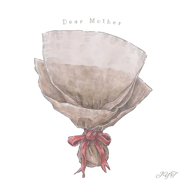 Dear Mother