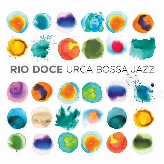 Rio Doce by Urca Bossa Jazz