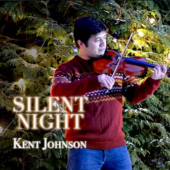 Silent Night by Kent Johnson