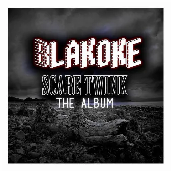 Scare Twink by Blakoke