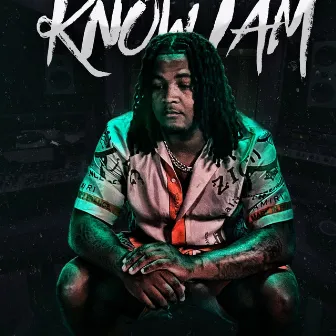 Know I Am by Young Quez