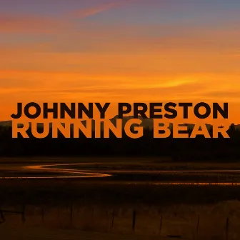 Running Bear by Johnny Preston