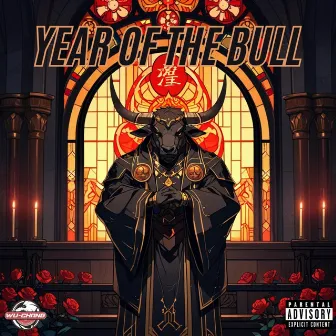 Year of the Bull by YNG Toro