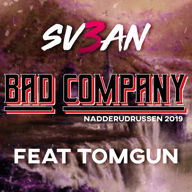 Bad Company 2019 (Partysnekk)