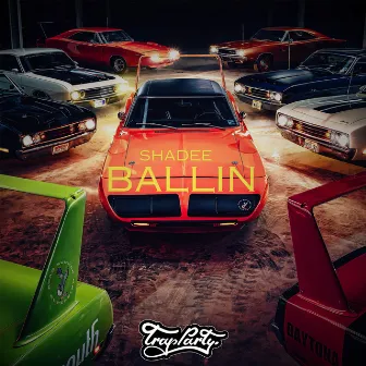 BALLIN by Shadee