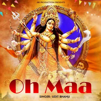 Oh Maa by Udit Bhanu