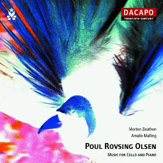 Olsen, P.R.: Music for Cello & Piano by Poul Rovsing Olsen