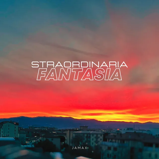 STRAORDINARIA FANTASIA