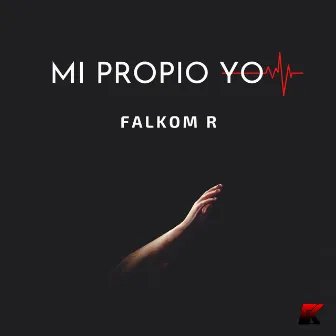 Mi Propio Yo by Falkom R