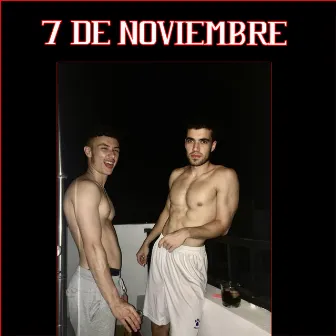 7 DE NOVIEMBRE by Kaner