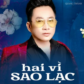 Hai Vì Sao Lạc by Quang Thành