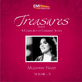 Treasures Geet, Vol. 5 by Musarrat Nazir