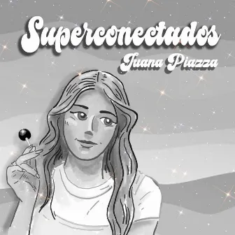 Superconectados (Remix) by Juana Piazza