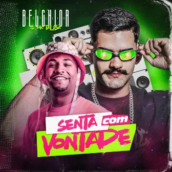 Senta Com Vontade by DJ Belchior