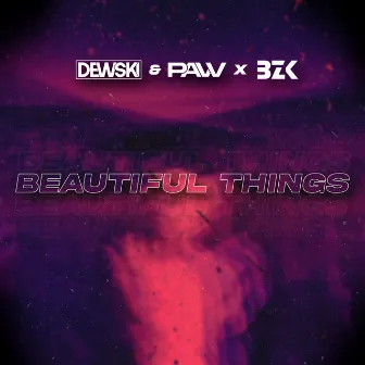 Beautiful Things by Pavv